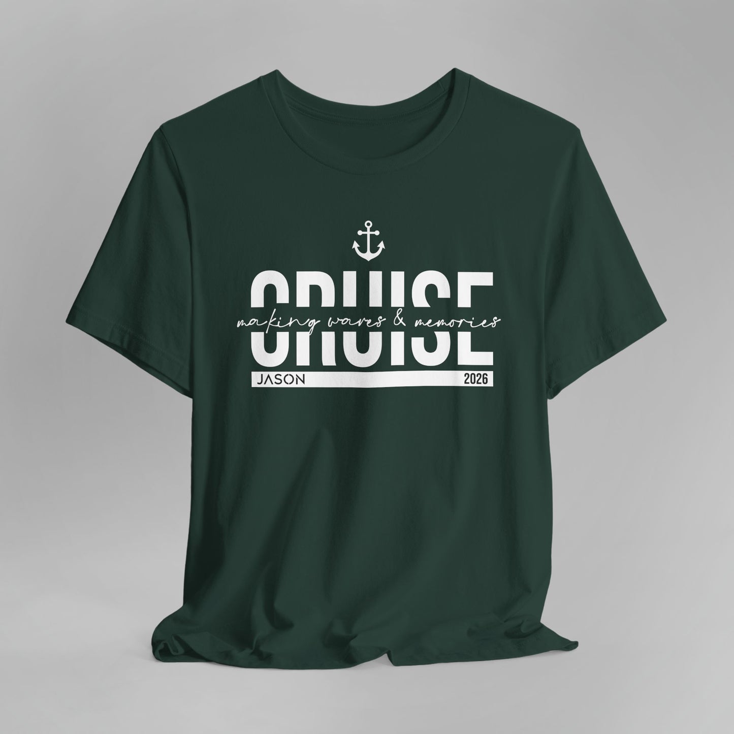 Personalized Cruise Shirt - Making waves & memories