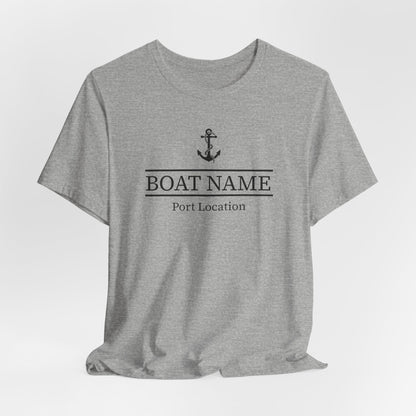 Custom Boat Name and Port T-Shirt