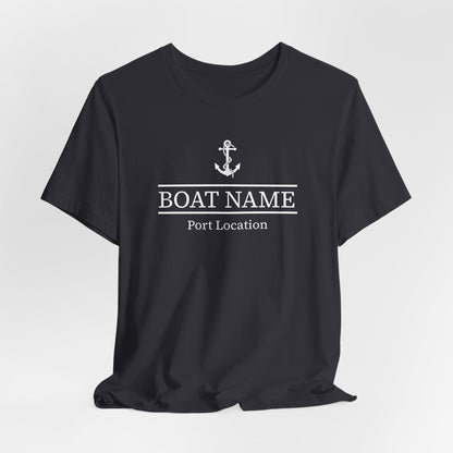 Custom Boat Name and Port T-Shirt