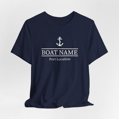 Custom Boat Name and Port T-Shirt